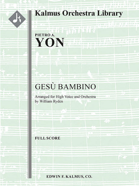 Yon: Gesù Bambino (arr. for high voice & orchestra)