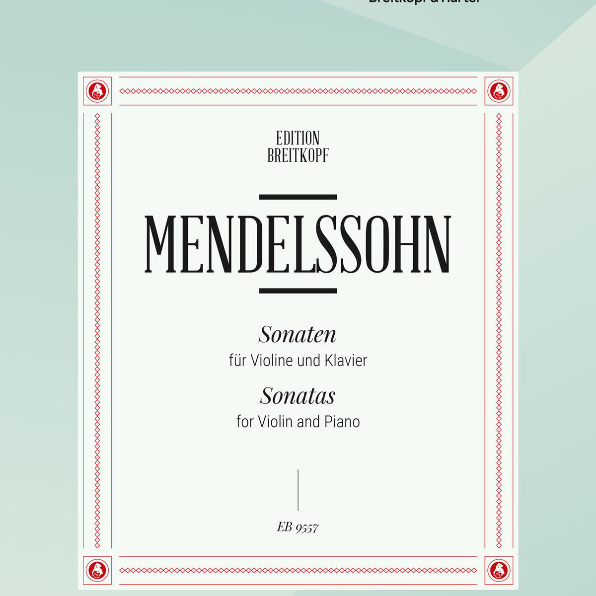 Mendelssohn: Violin Sonatas – Ficks Music