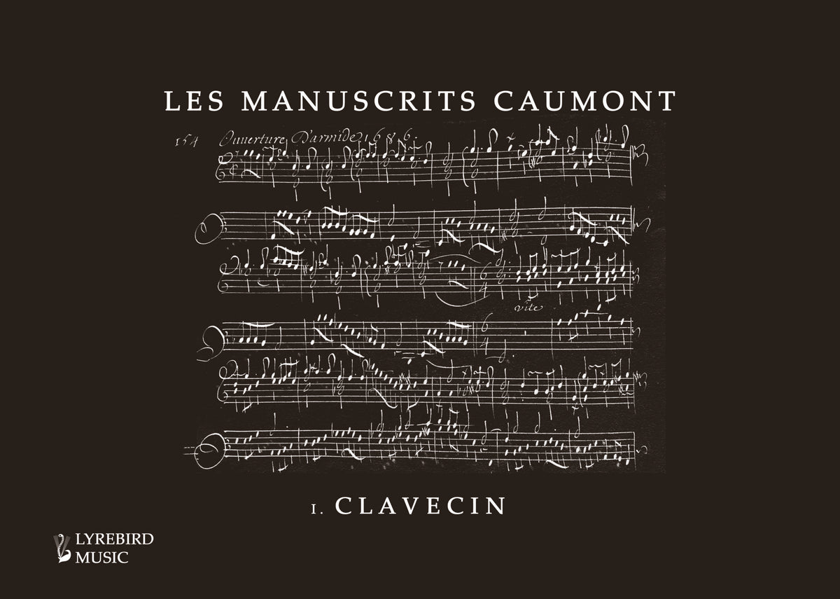 Les Manuscrits Caumont - Volume 1 (Harpsichord)