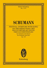 Schumann: Festival Overture with Song on the Rhine Wine Lied, Op. 123