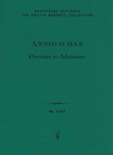 Bax: Overture to Adventure