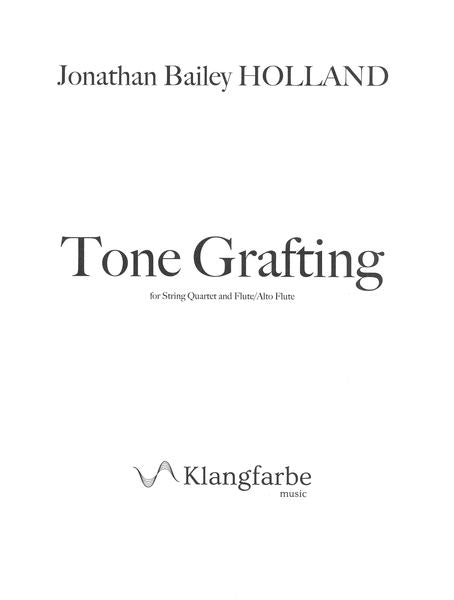 Holland: Tone Grafting