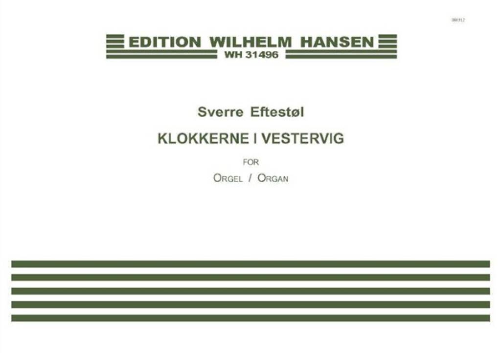 Eftestøl: Klokkerne i Vestervig (Version for Organ Solo)