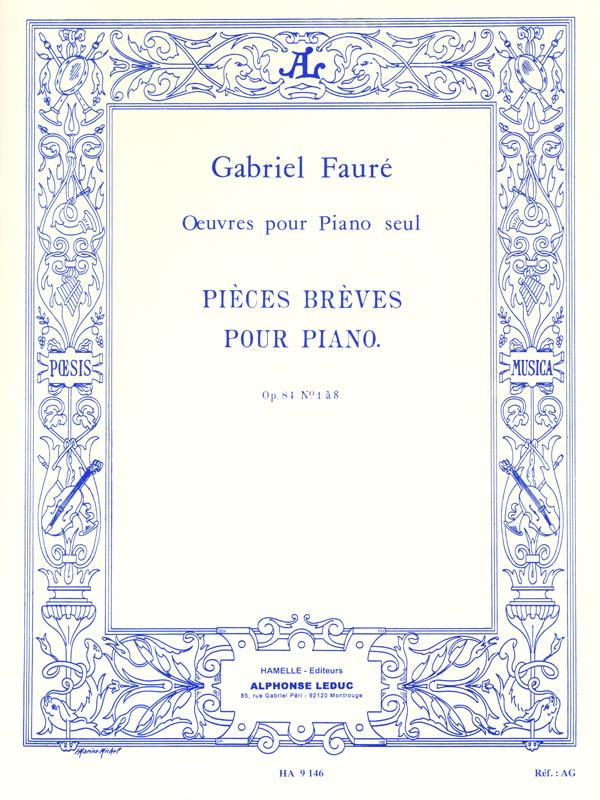 Fauré: Pièces brèves, Op. 84 – Ficks Music
