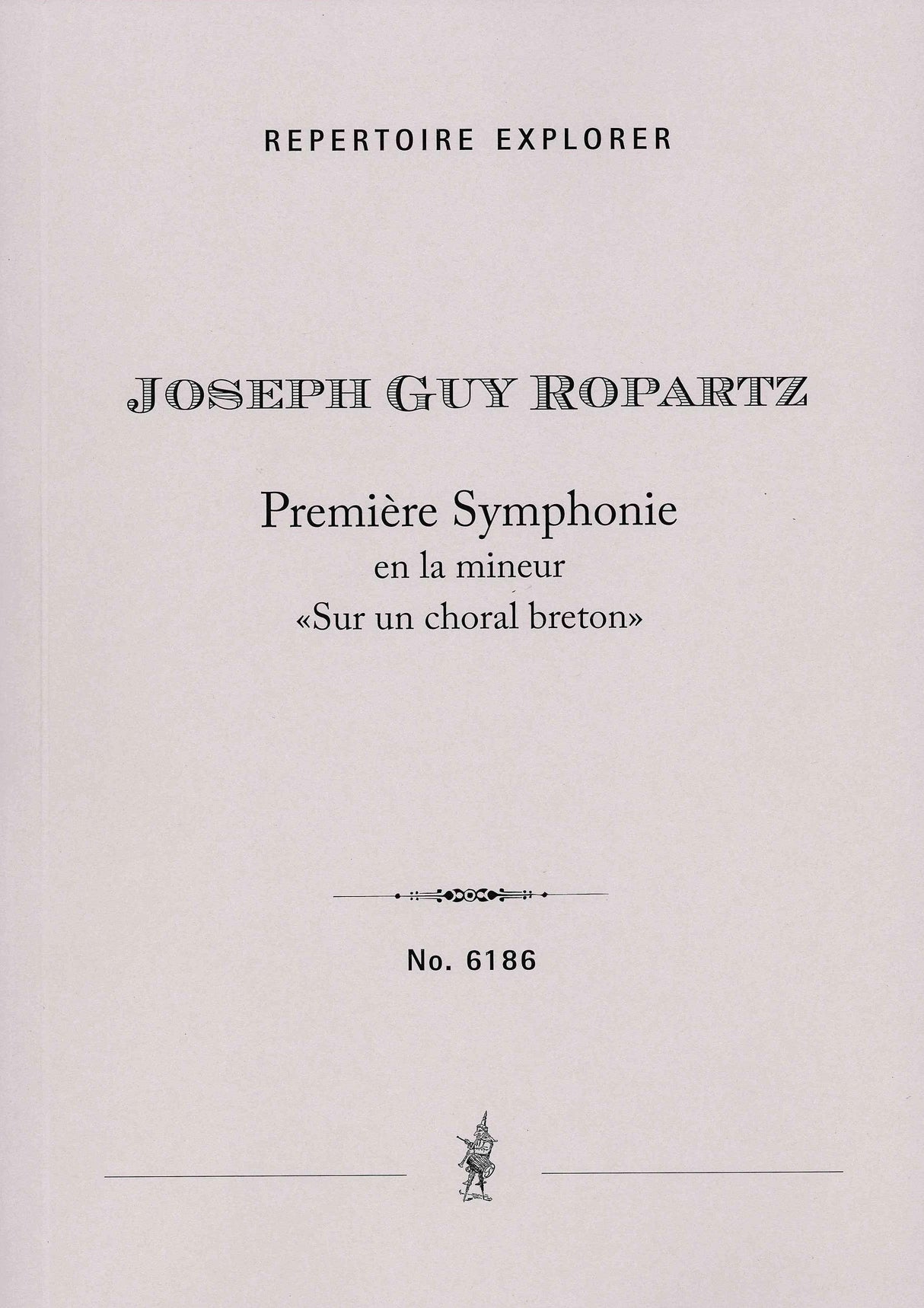 Ropartz: Symphony No. 1 in A Minor