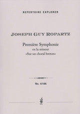 Ropartz: Symphony No. 1 in A Minor