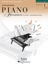 Accelerated Piano Adventures for the Older Beginner - Lesson Book 1