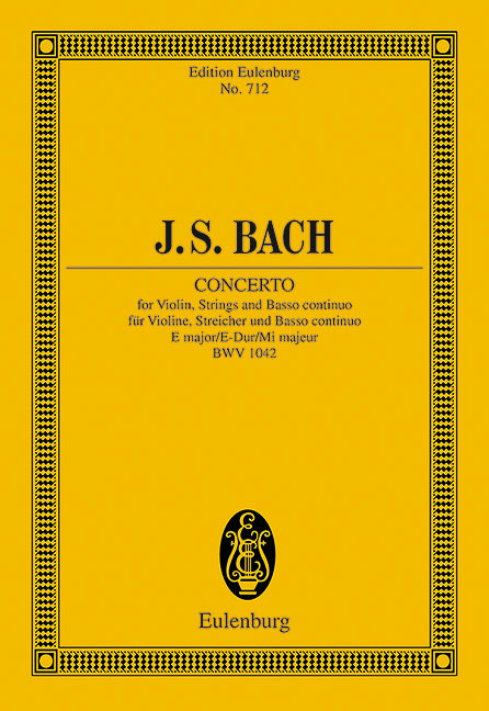 Bach: Violin Concerto in E Major, BWV 1042
