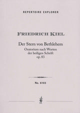 Kiel: The Star of Bethlehem, Op. 83