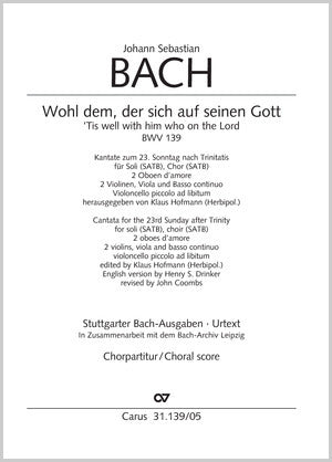 Bach: Wohl dem, der sich auf seinen Gott, BWV 139