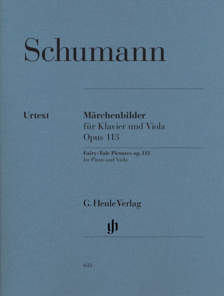 Schumann: Fairy-Tale Pictures, Op. 113