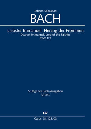 Bach: Liebster Immanuel, Herzog der Frommen, BWV 123