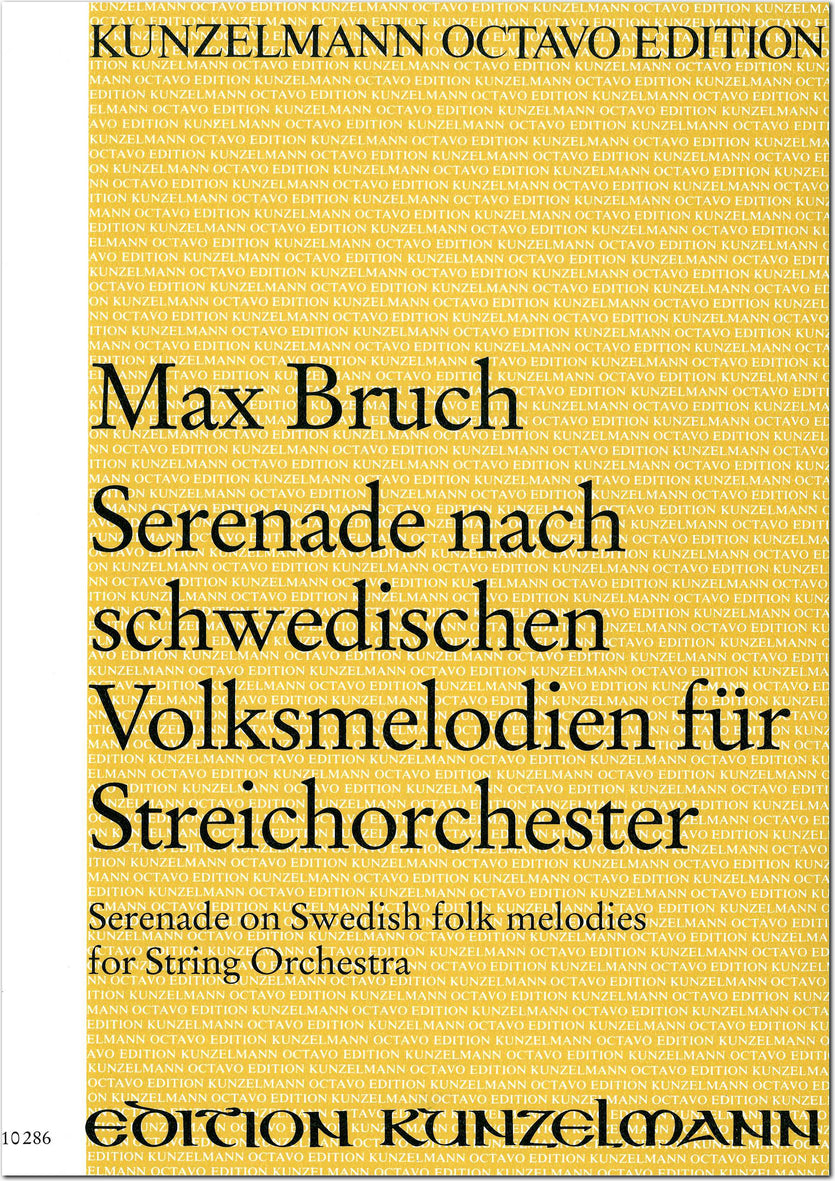 Bruch: Serenade after Swedish Melodies, Op. posth.