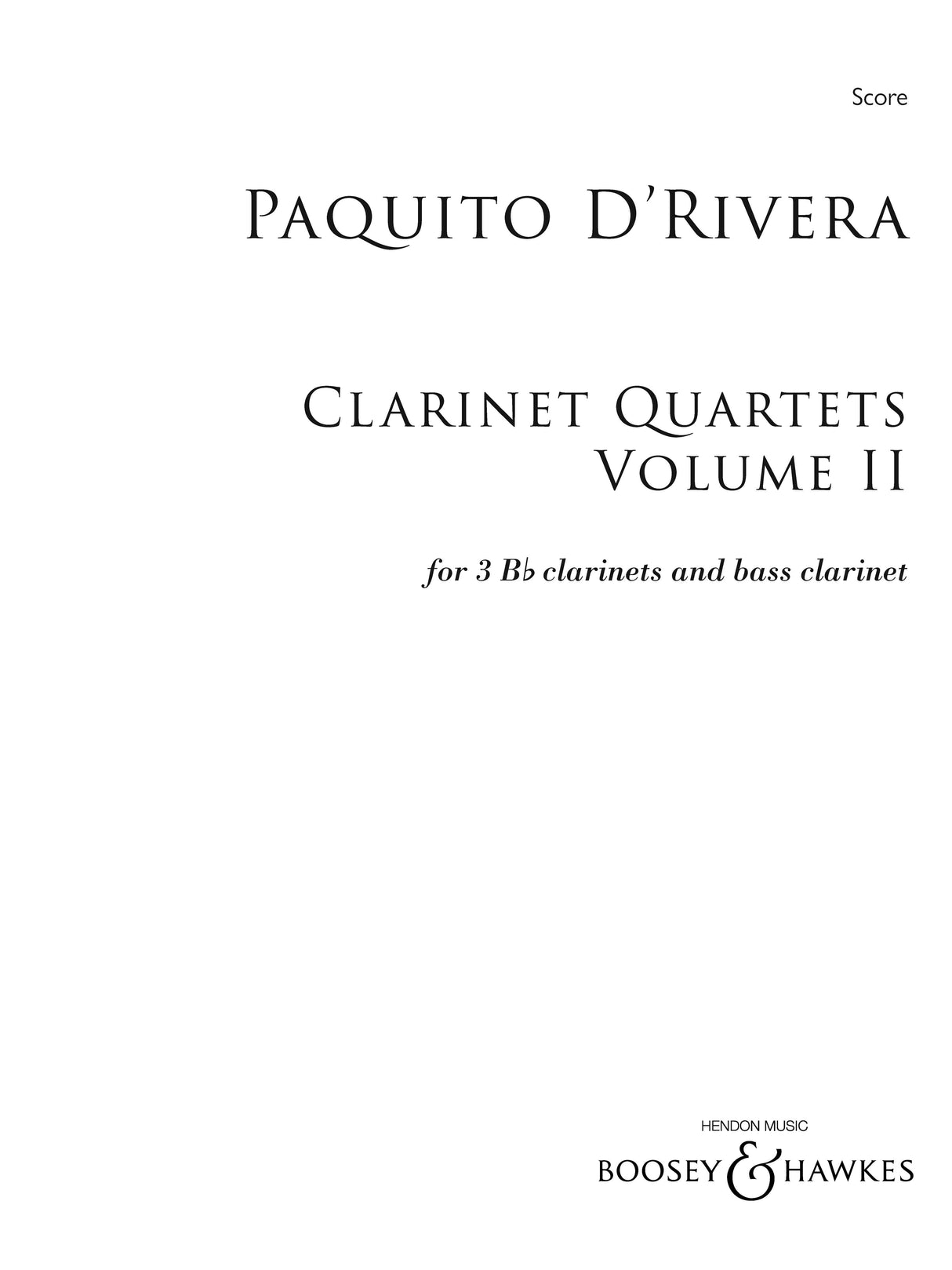 D'Rivera: Clarinet Quartets Volume 2
