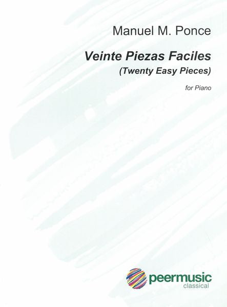 Ponce: Veinte Piezas Faciles (20 Easy Pieces)