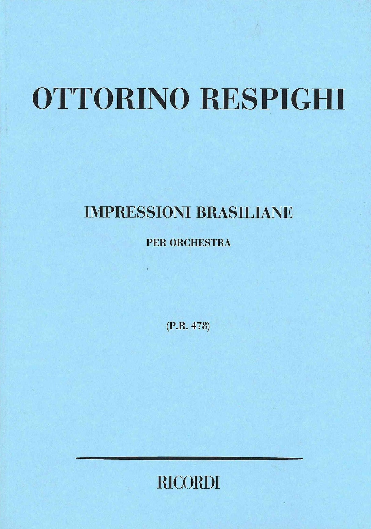 Respighi: Impressioni Brasiliane