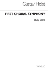 Holst: First Choral Symphony, Op. 41
