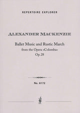 Mackenzie: Ballet Music and Rustic March from ‘Colomba', Op. 28