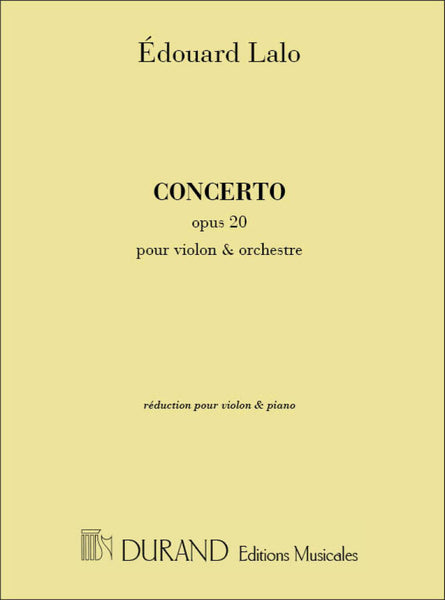 Lalo: Violin Concerto in F Major, Op. 20 – Ficks Music