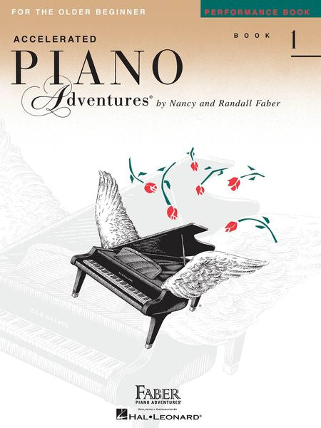 Accelerated Piano Adventures for the Older Beginner: Performance Book 1
