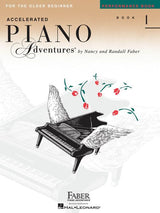 Accelerated Piano Adventures for the Older Beginner: Performance Book 1