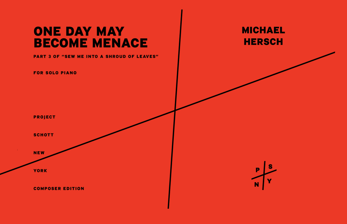 Hersch: sew me into a shroud of leaves - Part 3 (one day may become menace)