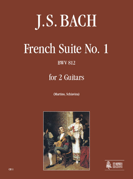 Bach: French Suite No. 1, BWV 812 (arr. for 2 guitars)