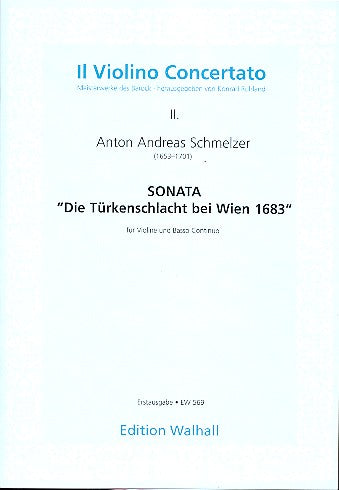 Schmelzer: Sonata "Die Türkenschlacht bei Wien 1683"
