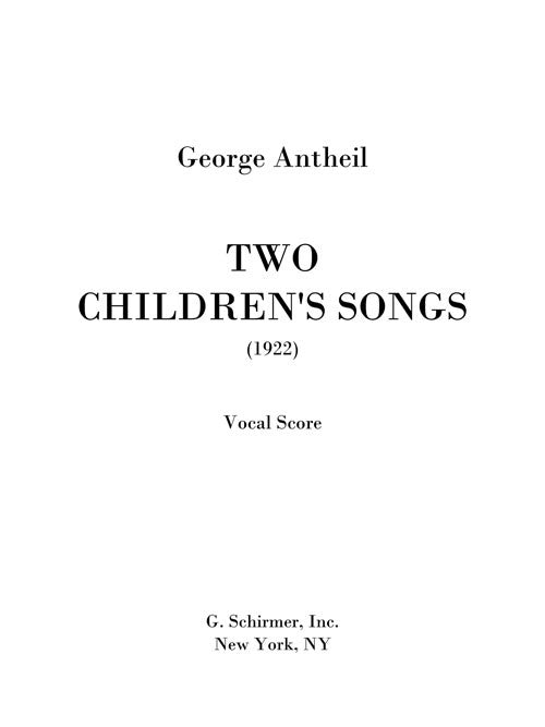 Antheil: Two Children's Songs