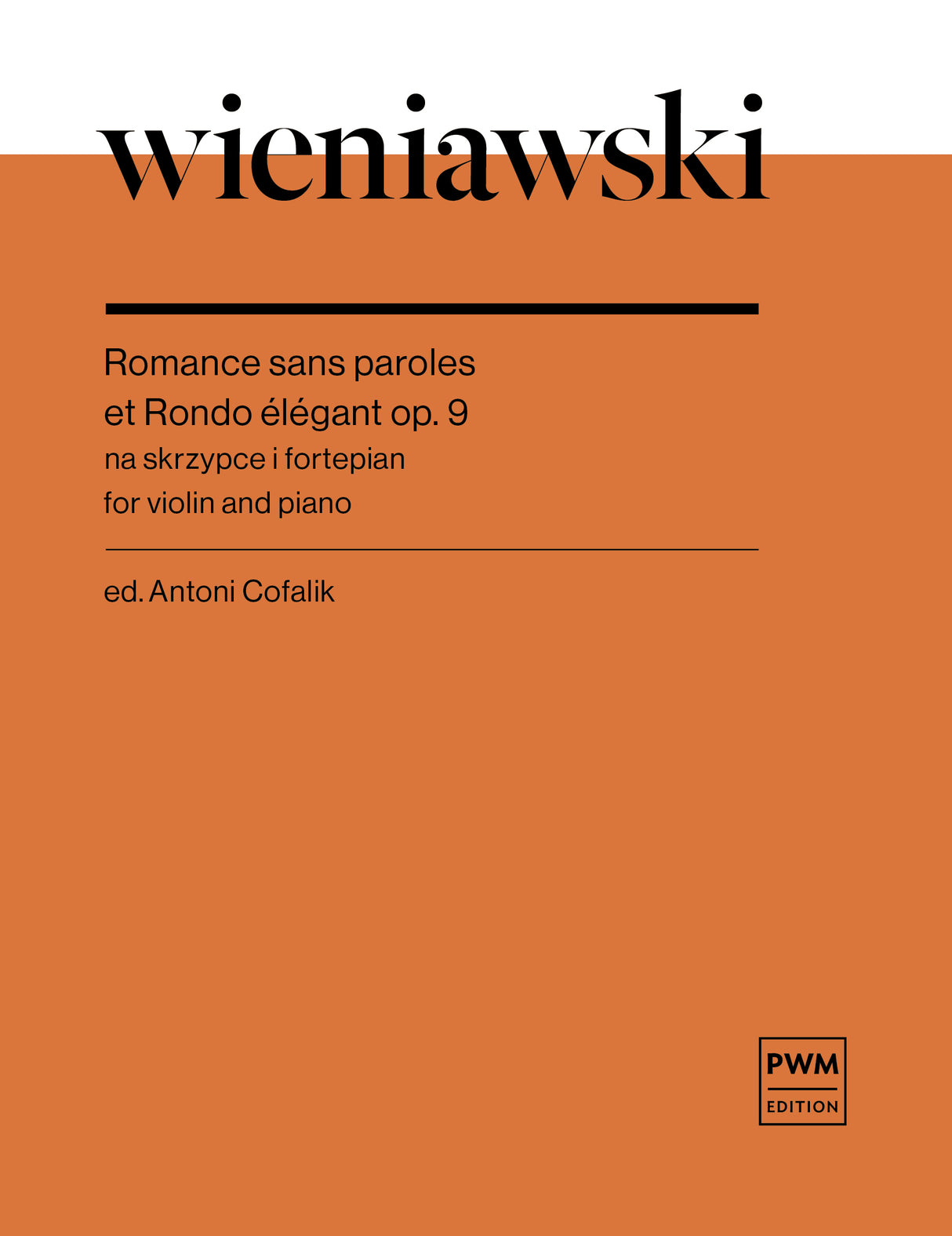 Wieniawski: Romance sans paroles et Rondo élégant, Op. 9