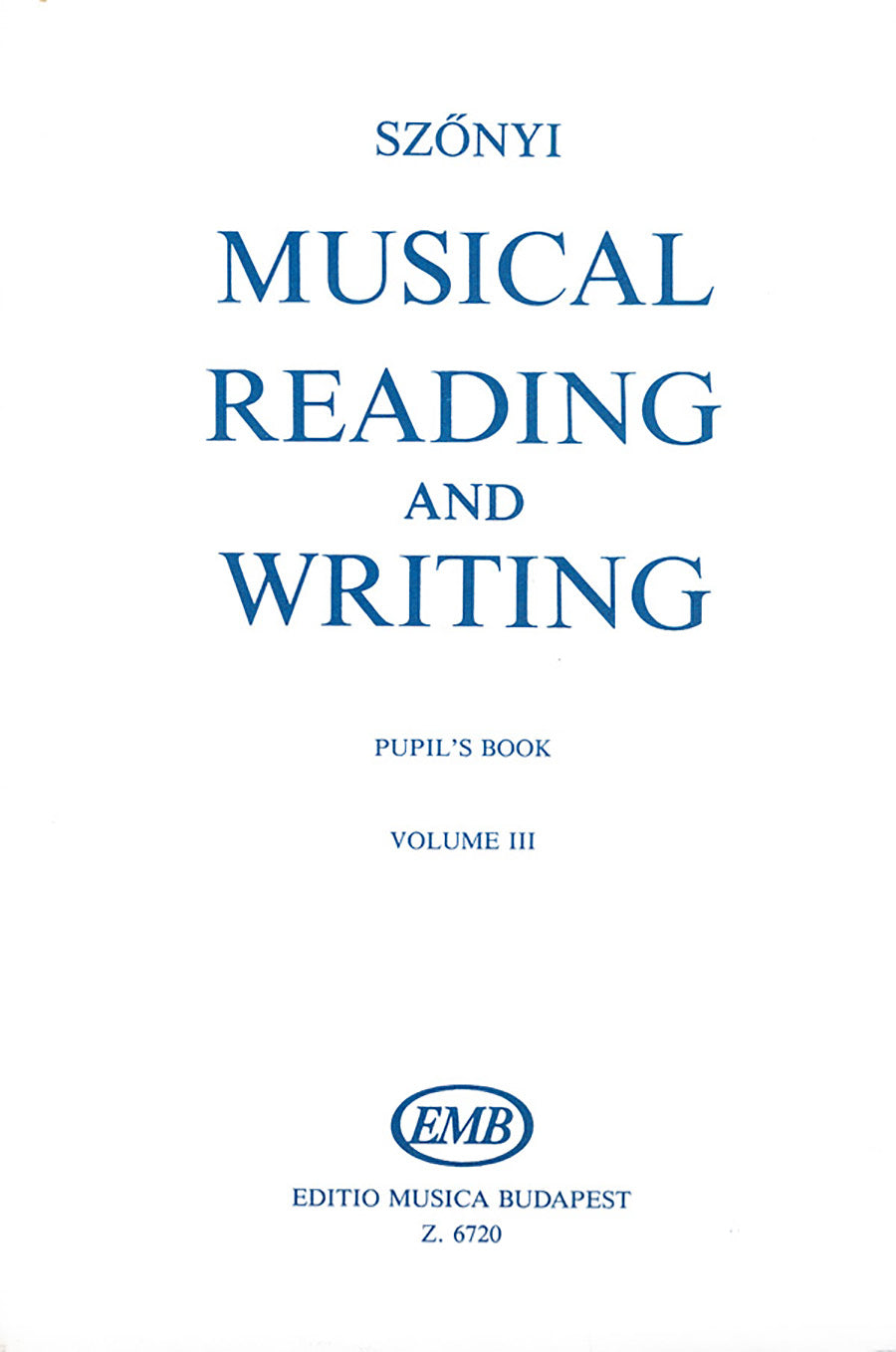 Musical Reading and Writing: Pupil's Book - Volume 3