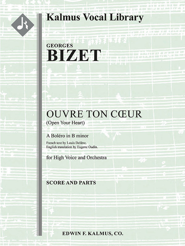 Bizet: Ouvre ton cœur