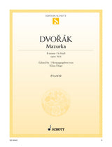 Dvořák: Mazurka in B Minor, Op. 56, No. 6