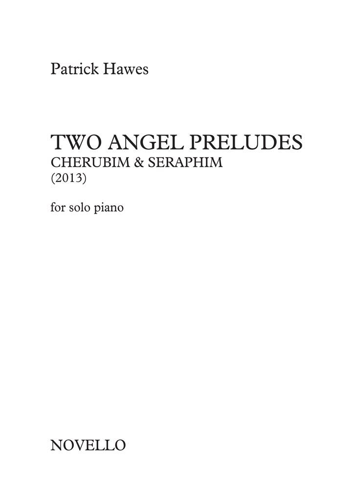 Hawes: Two Angel Preludes