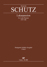 Schütz: Lukaspassion, SWV 480