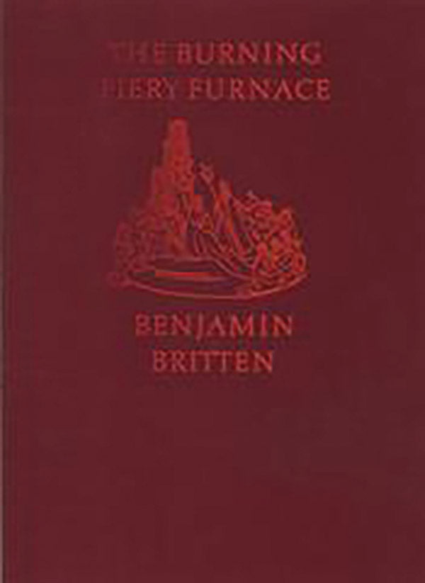 Britten: Burning Fiery Furnace