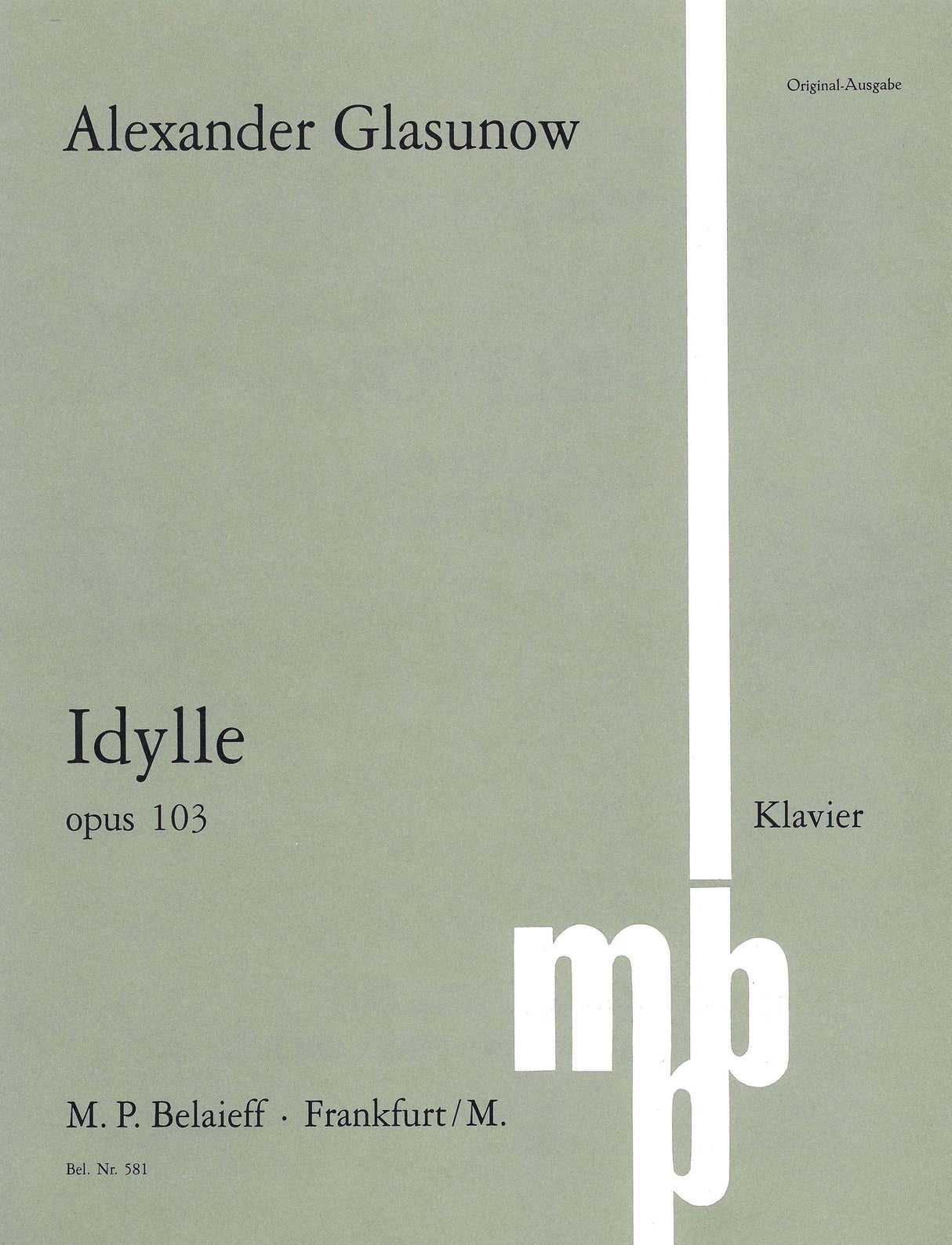 Glazunov: Idylle in F-sharp Major, Op. 103
