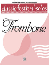 Classic Festival Solos - Trombone - Volume 1