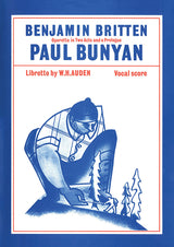 Britten: Paul Bunyan