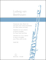 Beethoven: Variations on "Reich mir die Hand, mein Leben" (arr. for violin, viola & flute)