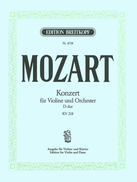 Mozart: Violin Concerto No. 4 in D Major, K 218 – Ficks Music