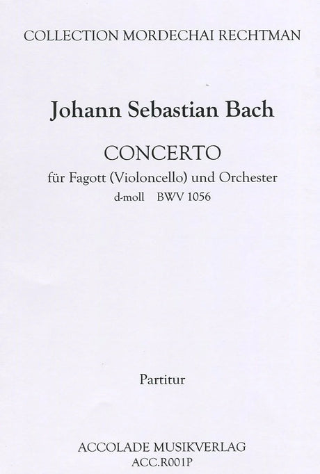 Bach: Concerto in D Minor, BWV 1056 (arr. for bassoon)