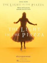 Guettel: The Light in the Piazza