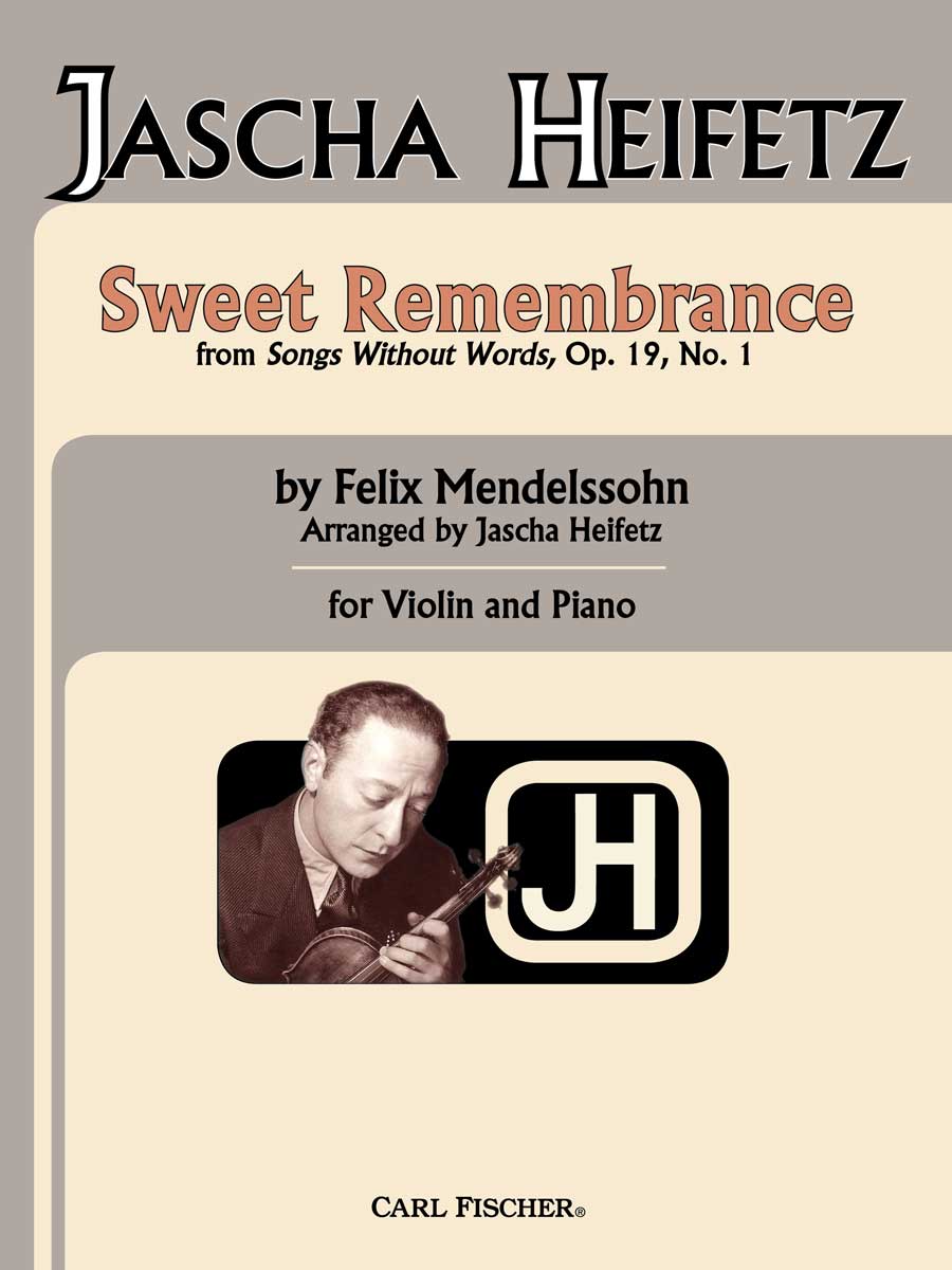 Mendelssohn-Heifetz: Sweet Remembrance – Ficks Music