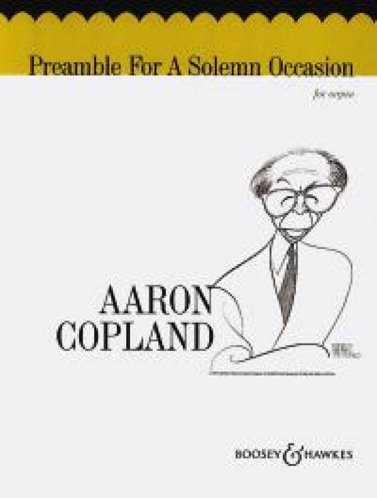 Copland: Preamble for a Solemn Occasion (arr. for organ)