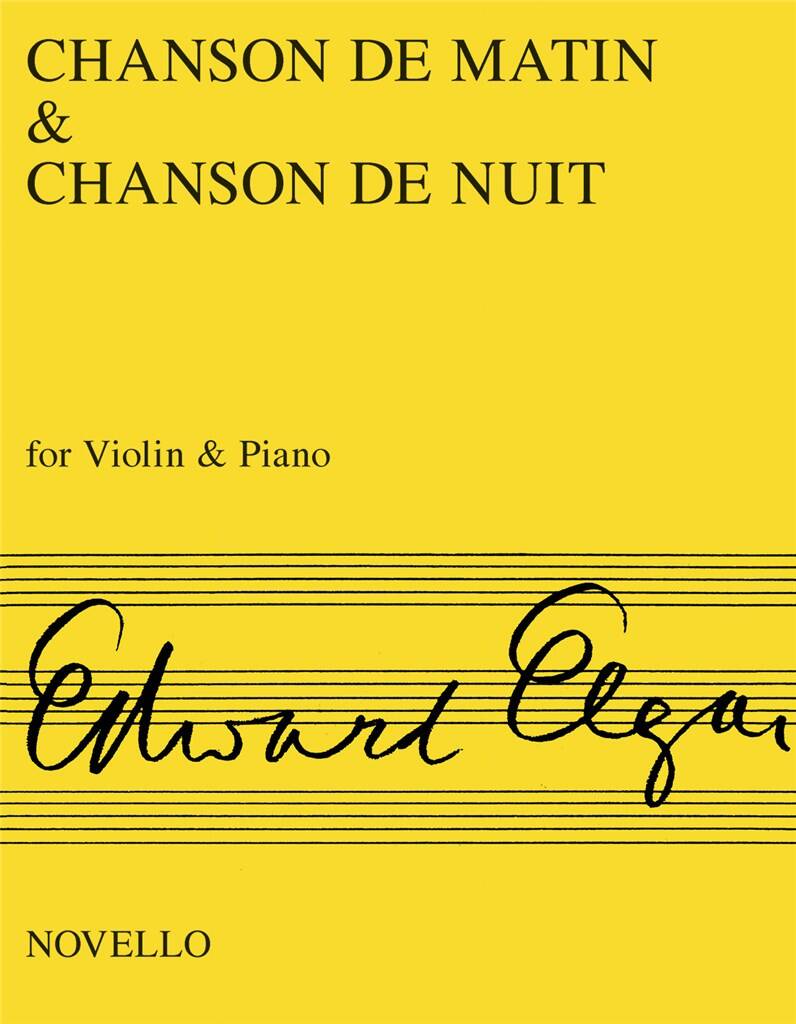 Elgar: Chanson de nuit and Chanson de matin, Op. 15