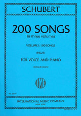 Schubert: 200 Songs. - Volume I. 100 Songs