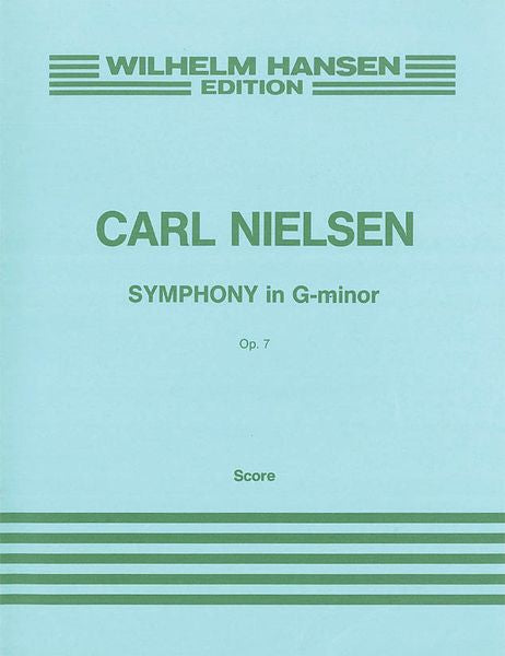 Nielsen: Symphony No. 1 in G Minor, Op. 7