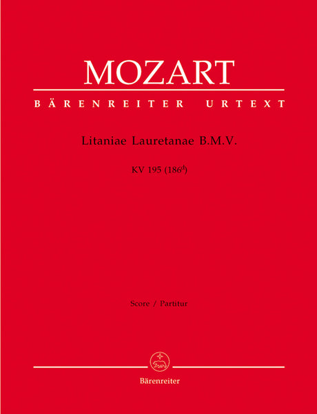 Mozart: Litaniae Lauretanae B.M.V., K. 195 (186d)
