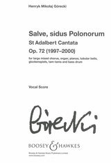 Górecki: Salve, Sidus Polonorum, Op. 72